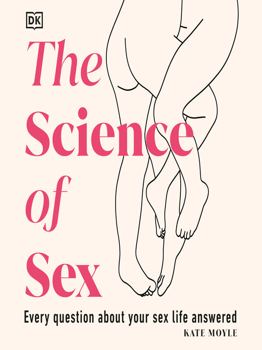 Title details for The Science of Sex by Kate Moyle - Wait list